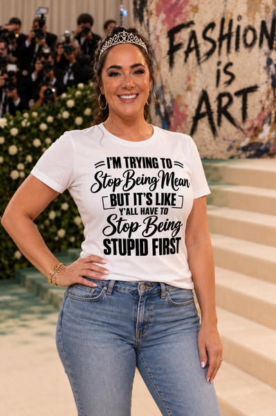 Mean & Stupid Tee