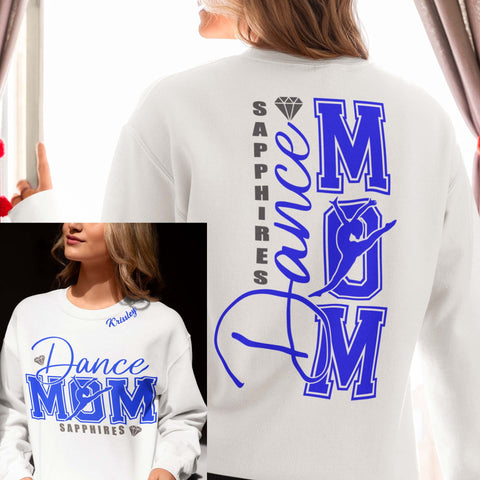 Sapphires Dance Mom Sweathsirt - ADULT
