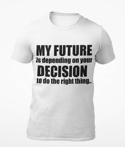 My Future Depends...
