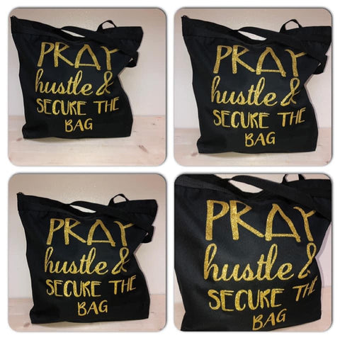 Pray Hustle Secure the Bag Glam Tote